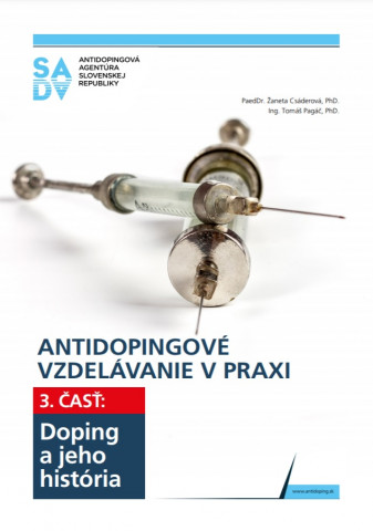 Antidopingové vzdelávanie v praxi - Doping a jeho história 3. časť
