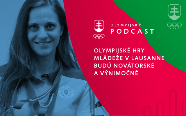 Danka Barteková: Olympijské hry mládeže v Lausanne budú novátorské a výnimočné