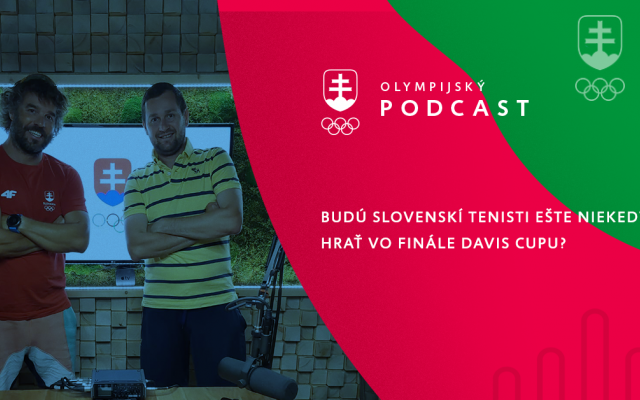 Hosťom najnovšieho Olympijského podcastu bol tenista a bývalý daviscupový reprezentant Karol Beck