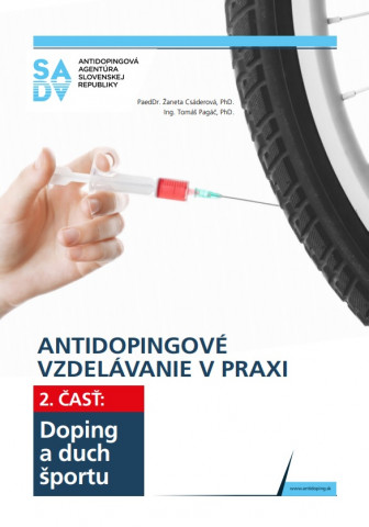 Antidopingové vzdelávanie v praxi - Doping a duch športu 2. časť